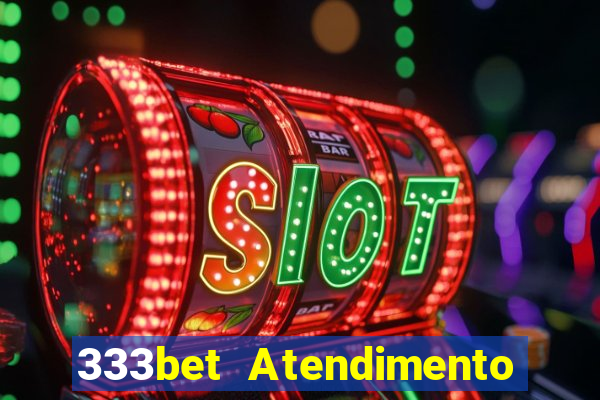 333bet Atendimento ao Cliente